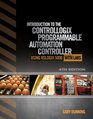 Introduction to the ControlLogix Programmable Automation Controller Using RSLogix 5000 Software with Labs