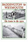 Paddington to Weymouth The Route in the 1950s