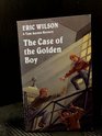 The Case of the Golden Boy