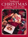 Traditional Christmas Cooking Crafts  Gifts