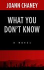 What You Don't Know