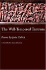 The WellTempered Tantrum Poems