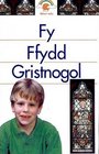 Fy Ffydd Gristnolgol