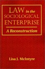 Law in the Sociological Enterprise A Reconstruction