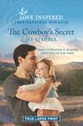 The Cowboy's Secret (Wyoming Sweethearts, Bk 2) (Love Inspired, No 1275) (True Large Print)
