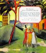 In Praise and Celebration of Friendship (Large Square Books)