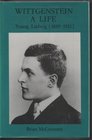 Wittgenstein A Life  Young Ludwig 18891921