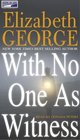 With No One As Witness {Unabridged Audio}