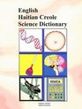English Haitian Creole Science Dictionary