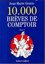 10000 brves de comptoir tome 3
