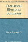 Statistical Illusions Solutions