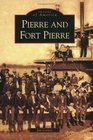 Pierre and Fort Pierre