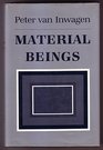 Material Beings