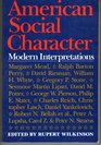 American Social Character Modern Interpretations from the '40s to the Present