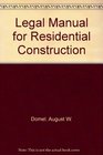 Legal Manual for Residential Construction