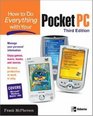 How To Do Everything with Your Pocket PC 3rd Edition