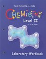 Real Science4Kids Chemistry Level 2 Laboratory Worksheets