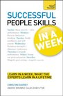 Successful People Skills In a Week A Teach Yourself Guide