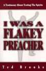 I Was a Flaky Preacher