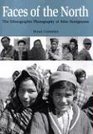 Faces of the North The Ethnographic Photography of John Honigmann