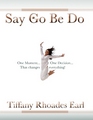 Say Go Be Do