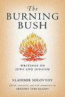 The Burning Bush Writings on Jews and Judaism