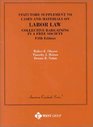 Statutory Supplement to Cases and Materials on Labor Law Collective Bargaining in a Free Society