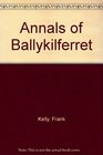 The Annals of Ballykilferret