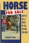 Horse for Sale How to Buy a Horse or Sell the One You Have