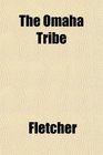 The Omaha Tribe