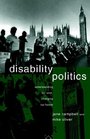 Disability Politics Understanding Our Past Changing Our Future