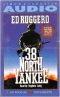 38 North Yankee (aka Thirty-Eight North Yankee) (Mark Isen, Bk 1) (Audio Cassette) (Abridged)