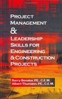 Project Management Leadership Skills for Engineering  Construction Projects