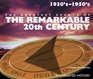 The Greatest Events of The Remarkable 20th Century 1930's1950's