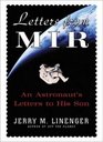 Letters from MIR An Astronaust's Letters to His Son
