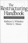 Restructuring Handbook The A Guide to School Revitalization