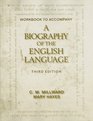 Workbook for Millward/Hayes' A Biography of the English Language