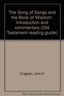 The Song of Songs and the Book of Wisdom Introduction and commentary