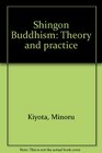 Shingon Buddhism Theory and practice