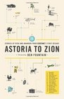 Astoria to Zion TwentySix Stories of Risk and Abandon from Ecotone's First Decade