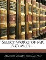 Select Works of Mr ACowley