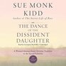 The Dance of the Dissident Daughter 20th Anniversary Edition A Woman's Journey from Christian Tradition to the Sacred Feminine