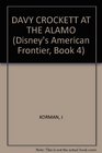 American Frontier Davy Crockett at the Alamo  Book 4
