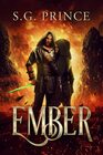 Ember: (The Elvish Trilogy, Book 3)