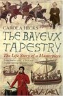 Biography of the Bayeux Tapestry