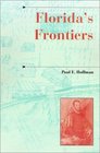 Florida's Frontiers (History of the Trans-Appalachian Frontier)