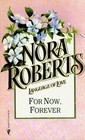 For Now, Forever (MacGregors, Bk 5) (Language of Love, No 19)