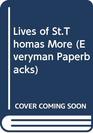 Lives of StThomas More