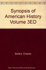 Synopsis of American History Volume 3ED