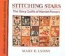 Stitching Stars The Story Quilts of Harriet Powers